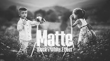 Matte Black & White Effect - Photoshop Tutorial