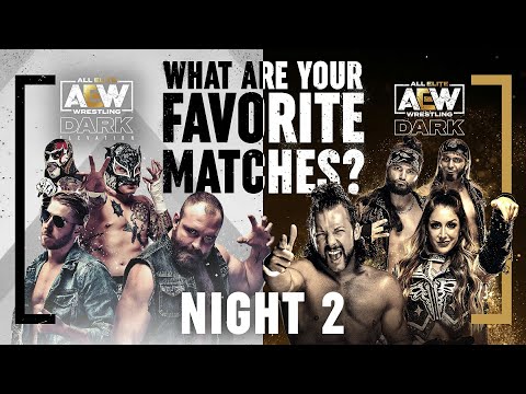 Night 2: What are your Favorite AEW Dark & Elevation Matches? Over 3 Hours of Action! | 10/20/21