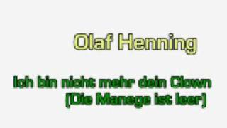 Olaf Henning - Ich bin nicht mehr dein Clown (Die Manege ist leer) chords