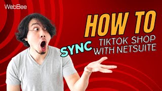 Famous How to Sync TikTok Shop with NetSuite | Robust NetSuite Integrator Wealth