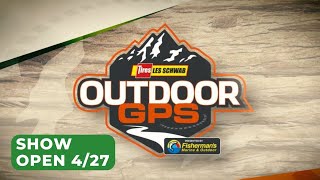 Outdoor GPS 4/27 Show Open