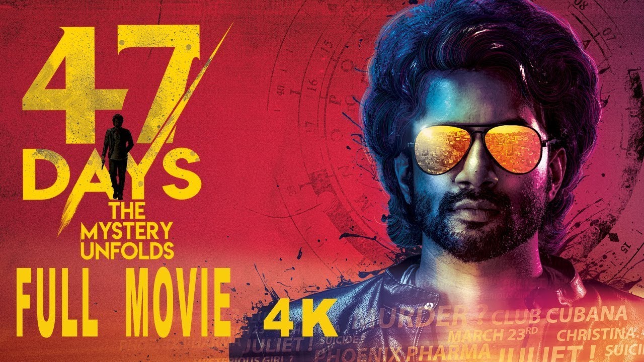 47 days | 4K | Satya dev latest Telugu movies | Pradeep Maddali | Raghu ...