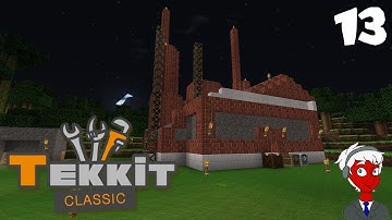 Building The Alloy Smelting Factory! | Minecraft: Tekkit Classic | Episode 13