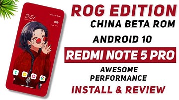 ROG Edition China Beta For Redmi Note 5 Pro | Android 10 | Awesome Performance | Install & Review
