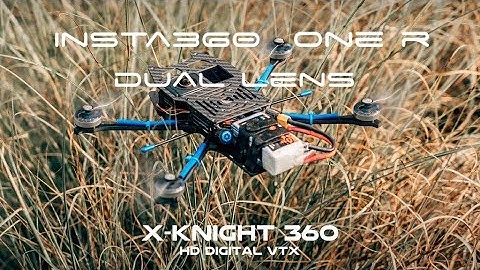 BETAFPV X-Knight 360 HD FPV QUAD!! iNSTA360 ONE R DUAL LENS 4K 360 VIDEO!!
