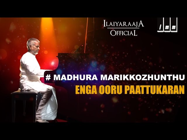 Madhura Marikkozhunthu Song  | Enga Ooru Pattukaran Movie | Mano, KS Chithra | Ilaiyaraaja Official class=