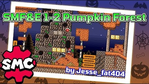 Super Mario Construct: SMF&E 1-2 Pumpkin Forest by Jesse_fat404