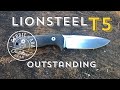 The Best Fixed Blade Knife - Lionsteel T5 Full review