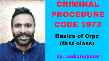 Basics of Criminal procedure code 1973 (first class)