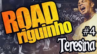 ESTAMOS DE VOLTA COM ROADriguinho 4ª temporada em Teresina