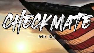 Jelly Roll - "Checkmate" (Song) Struggle Jennings