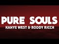 Kanye West Pure Soul Ft Roddy Ricch Official Lyrics Video mp3