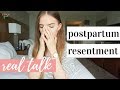 POSTPARTUM RESENTMENT ☹️ | MARRIAGE AFTER BABY | Kayla Buell