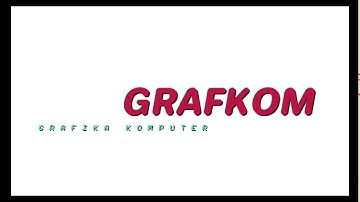 GRAFKOM: Materi 4 - Transformasi