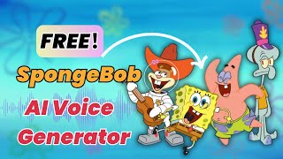 SpongeBob Hot Character Voice Generator 🔥 Create SpongeBob's Voice with Text-to-Speech