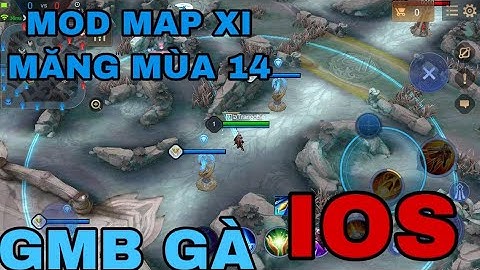 GMB GÀ - MOD MAP XI MĂNG IOS MÙA 14 KHÔNG LỖI