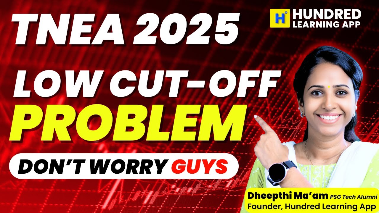 TNEA 2025 Low CUT-OFF Problem | No Problem Don't Worry Guys | #tnea2025 ...