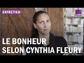 Ce qui ne sachte pas  la dfinition du bonheur selon cynthia fleury