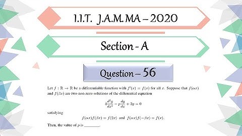 IIT JAM 2020 Mathematics solutions Question 56| Differential Equation | Homogeneous | Second Order