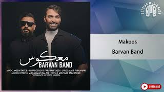 Barvan Band - Makoos ( بروان - معکوس )