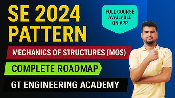 Mechanics Of Structures (MOS) 2024 Pattern: Full Syllabus Roadmap and Study Material