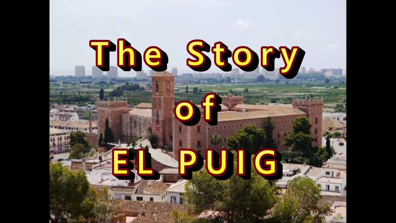 The Story of El Puig