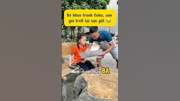 Con gái vẽ thêm vào tranh của bố và cái kết | troll bố con