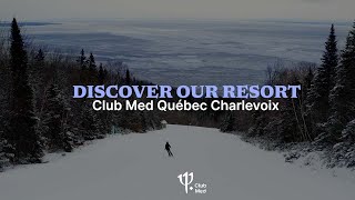 Discover Club Med Québec Charlevoix | Canada