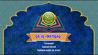 Surah Al-Insyiqaq 1-6
