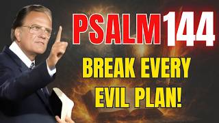 PSALM 144: One Prayer That DESTROYS Curses and Drives Away Evil | Powerful Prayer | Billy Graham