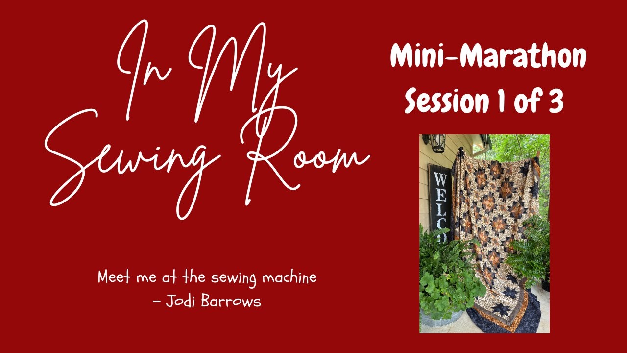 "In My Sewing Room" Session 1 of 3
