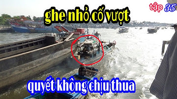 Lần Đầu Xem Vỏ Lãi Ghe Tàu Sà Lan Qua Cống Kênh Cụt Kiên Giang Mà Muốn Rớt Tim