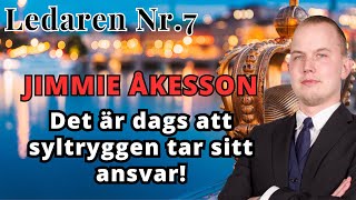 Ledaren 7 - 'Skäms på dig Jimmie Åkesson!'