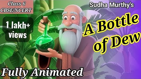 A Bottle of Dew in hindi | Class 6 English | NEW BOOK POORVI | NCERT . moral story