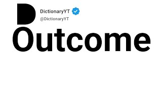 Outcome Antonyms | Opposite Words 
