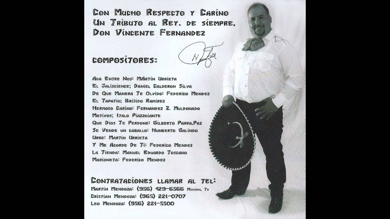 Que Dios Te Perdone Martin Mendoza Camino Largo Vicente Fernandez