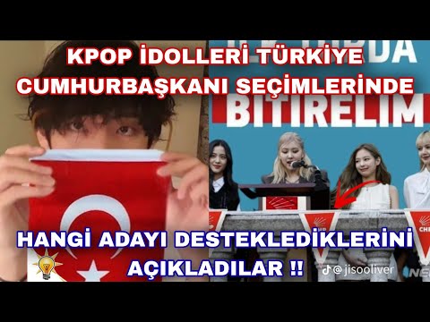 KPOP idolleri Türkiye Cumhurbaşkanı seçimlerinde hangi adayı desteklediklerini açıkladılar !! Oha !!