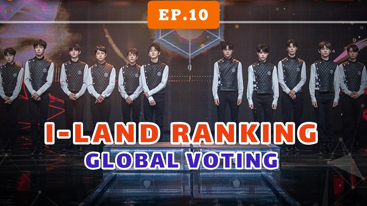 [Ep.10] I-Land Ranking & Elimination (based on Global Vote) - YouTube