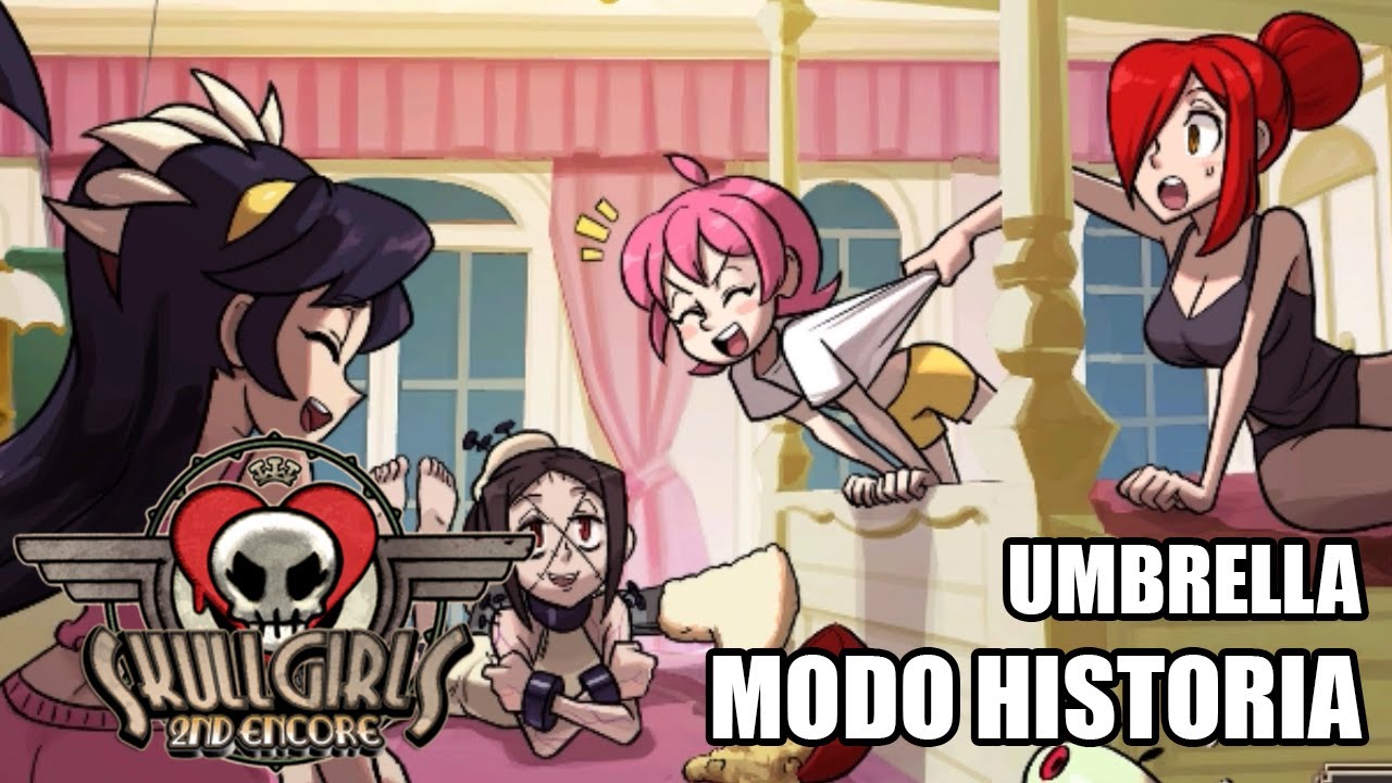 【Skullgirls】Umbrella ( Modo Historia ) [ ESPAÑOL ]