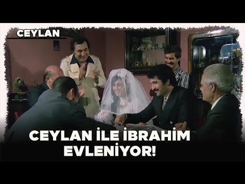 Ceylan Türk Filmi | Ceylan ile İbrahim Evleniyor!