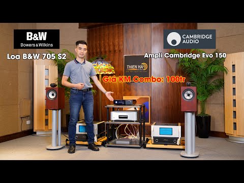 Video Ampli Cambridge Evo 150 + Loa BowersWilkins 705 S2 -... - youtube