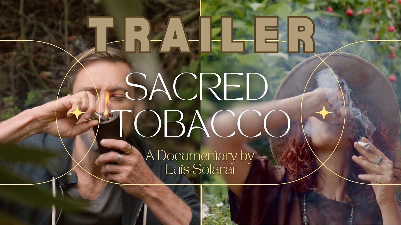 Trailer for "Sacred Tobacco" - a documentary by Luis Solarat