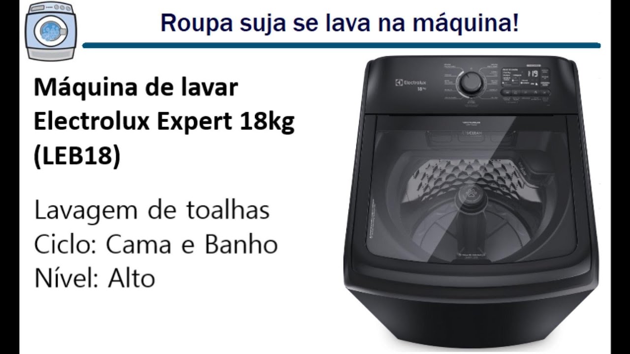 Lavadora Electrolux Expert 18kg (LEB18) - Lavando toalhas de banho e rosto