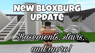 NEW BLOXBURG UPDATE (0.7.4): BASEMENTS, SPIRAL STAIRS, AND MORE! | Bloxburg Updates | Roblox NEW BLOXBURG UPDATE (0.7.4): BASEMENTS, SPIRAL STAIRS, AND MORE! | Bloxburg Updates | Roblox
