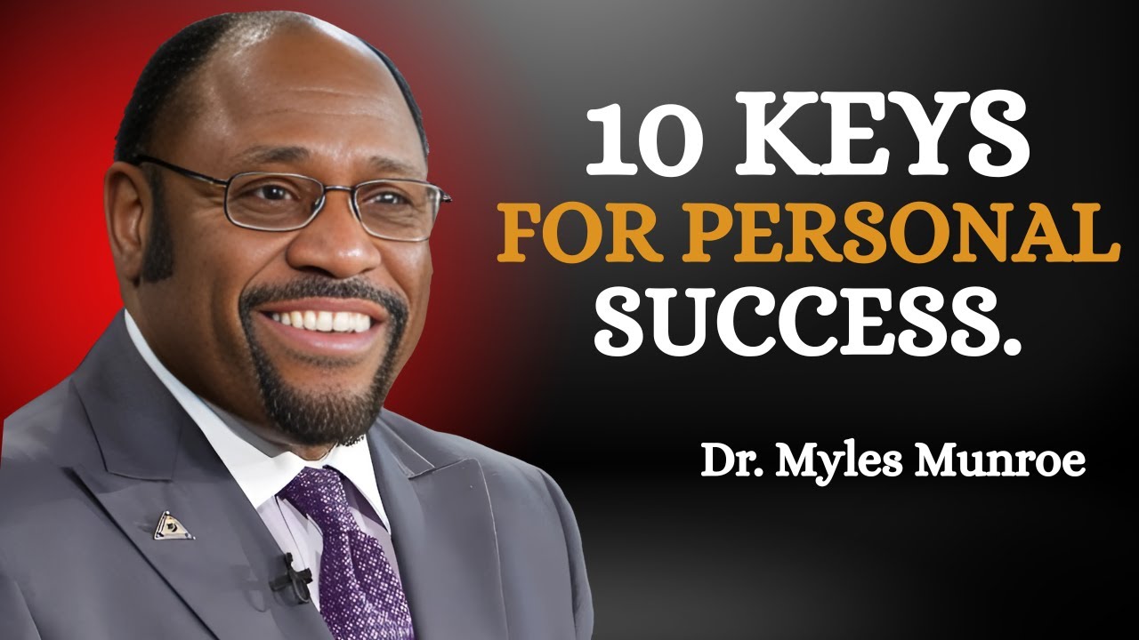 WHAT HAVE YOU LEARNED FROM FAILURES? 10 KEY STEPS FOR PERSONAL SUCCESS BY MYLES MUNROE