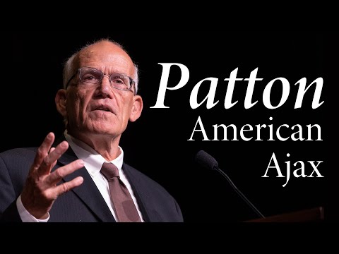 Victor Davis Hanson | George S. Patton: American Ajax