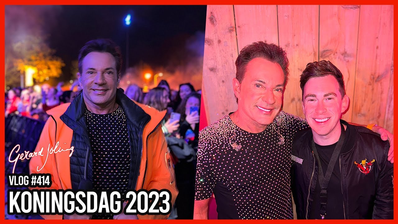 KONINGSDAG 2023 - GERARD JOLING - VLOG #414