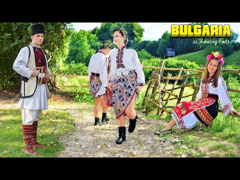 பல்கேரியா பற்றிய 21 ஆச்சரியமான உண்மைகள் | 21 AMAZING THINGS ABOUT BULGARIA