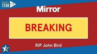 John Bird dies aged 86 as Bremner, Bird and Fortune co-star leads tributes