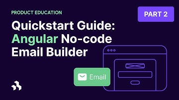 Build a No-Code Email Builder with Angular - Quickstart Guide (Part 2)